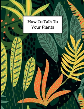 How to Talk to Your Plants: One month undated planner for plant lovers (Part 1)
