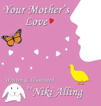Hardcover Your Mother's Love Book