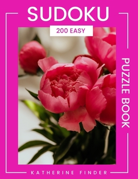 Paperback Wherever Life Plants You, Bloom With Grace: 200 Easy SUDOKU Puzzles With Answers Large Print Edition With One Puzzle Per Page Brain Games & Logic Game Book