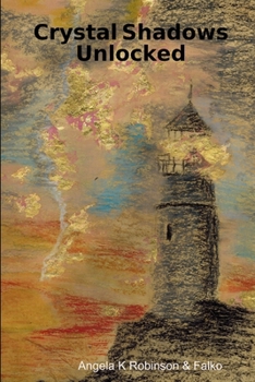 Paperback Crystal Shadows Unlocked Book