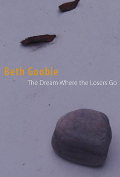 Paperback The Dream Where Losers Go Book