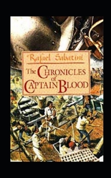 Paperback The Chronicles of Captain Blood Illustrated Book