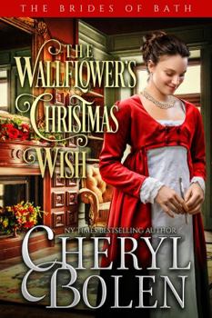 Paperback The Wallflower’s Christmas Wish (The Brides of Bath) Book