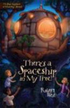 Paperback There's a Spaceship in My Tree! Book