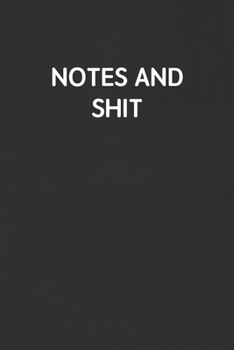 Paperback Notes and Shit: Funny Blank Lined Journal - Sarcastic Gift Black Notebook Book