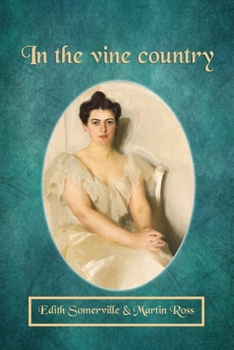 Paperback In the vine country: with original illustrations Book