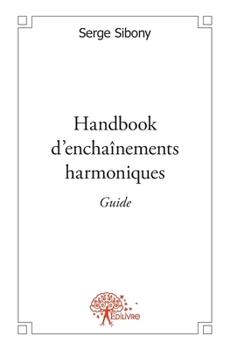 Paperback Guide du Handbook d'enchaînements harmoniques [French] Book