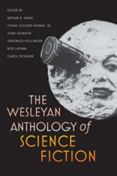 Paperback The Wesleyan Anthology of Science Fiction Book