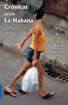 Paperback Cronicas desde la Habana [Spanish] Book