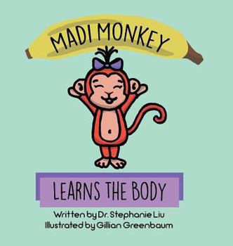 Hardcover Madi Monkey Learns the Body Book