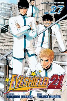Eyeshield 21, Volume 27: Seijuro Shin vs. Sena Kobayakawa (Eyeshield 21 (Graphic Novels)) - Book #27 of the Eyeshield 21