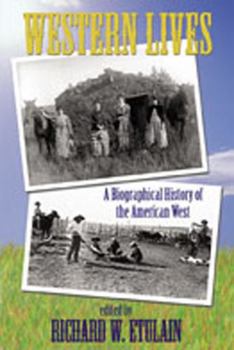 Paperback Western Lives: A Biographical History of the American West Book