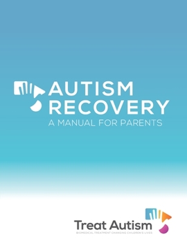 Paperback Autism Recovery: A Manual For Parents Book