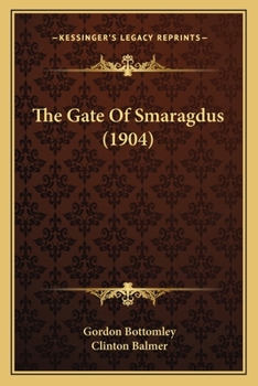 Paperback The Gate Of Smaragdus (1904) Book
