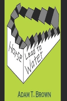 Paperback Horse Lead to Water Book