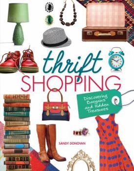 Library Binding Thrift Shopping: Discovering Bargains and Hidden Treasures Book