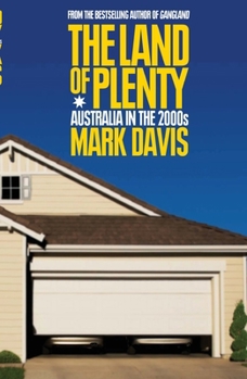 Paperback The Land Of Plenty: Australia In The 2000s Book
