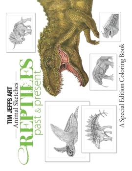 Paperback Reptiles Past and Present: A Special Edition Coloring Book