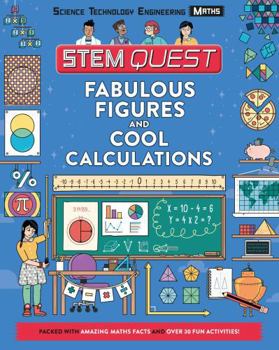 Paperback STEM Quest: Fabulous Figures and Cool Calculations Book