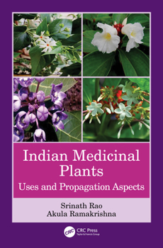 Hardcover Indian Medicinal Plants: Uses and Propagation Aspects Book