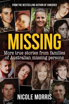 Missing: More True Stories from Families of Australian Missing Persons