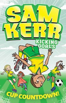 Paperback Cup Countdown! Sam Kerr: Kicking Goals #5 Book