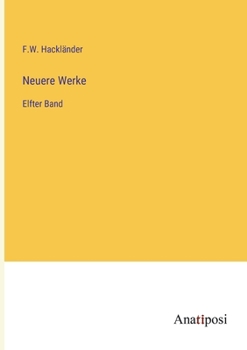 Paperback Neuere Werke: Elfter Band [German] Book