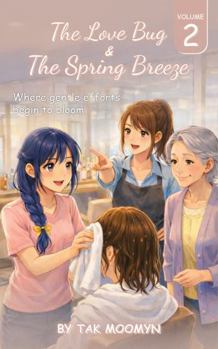 Hardcover The Love Bug & The Spring Breeze: Volume II Book