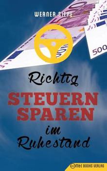 Hardcover Richtig Steuern sparen im Ruhestand [German] Book