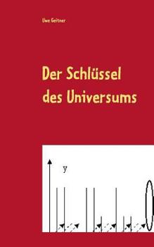 Paperback Der Schlüssel des Universums: Das Innenleben der Elementarteilchen X d [German] Book