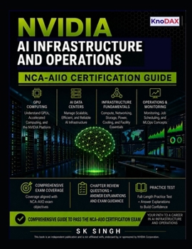 Paperback NVIDIA AI Infrastructure and Operations: NCA-AIIO Certification Guide Book