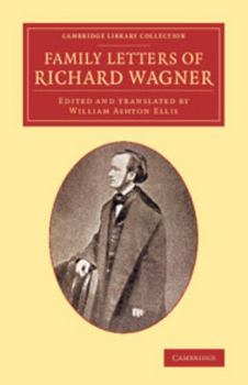 Paperback Family Letters of Richard Wagner Book