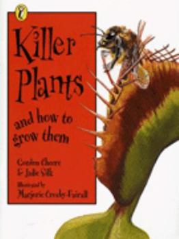 Paperback Killer Plants and How to Grow Them (Picture Puffin Fact Books) Book