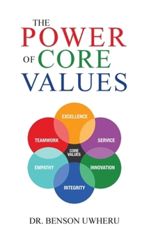 Paperback The Power of Core Values Book