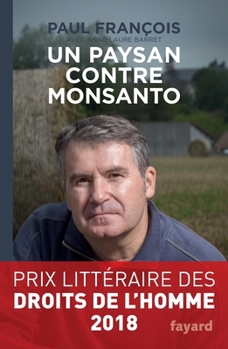 Paperback Un paysan contre Monsanto [French] Book