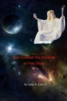 Paperback God Created the Universe in Five Days Book