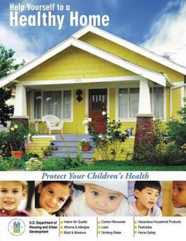 Paperback Help Yourself to a Healthy Home: Protect Your Children's Health Book