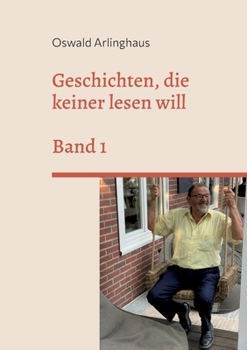 Paperback Geschichten, die keiner lesen will: Band 1 [German] Book