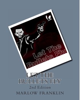 Paperback Let the Bullets Fly Book