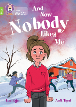 Paperback And Now Nobody Likes Me: Band 11+/Lime Plus Book