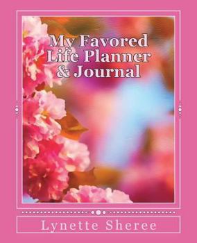 Paperback My Favored Life Journal & Planner: For single women preparing for marriage! Book