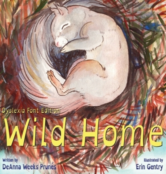 Hardcover Wild Home (Dyslexia Font Edition) Book