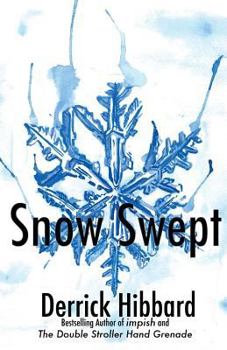Snow Swept - Book #1 of the Snow Swept Trilogy