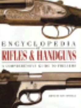 Hardcover Encyclopedia of Rifles and Handguns Book