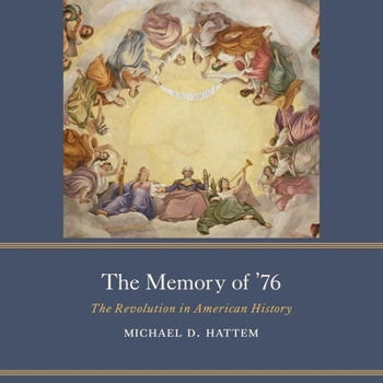 Audio CD The Memory of '76: The Revolution in American History Book