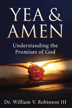 Yea & Amen: “Understanding the Promises of God”