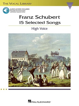 Paperback Franz Schubert: 15 Selected Songs Book/Online Audio [With 2 CDs] Book