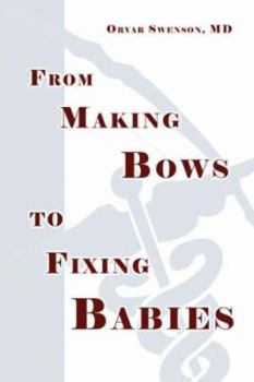 Paperback From Making Bows to Fixing Babies Book