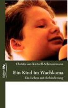 Paperback Ein Kind im Wachkoma: Ein Leben mit Behinderung [German] Book