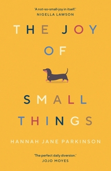 Paperback The Joy of Small Things Book